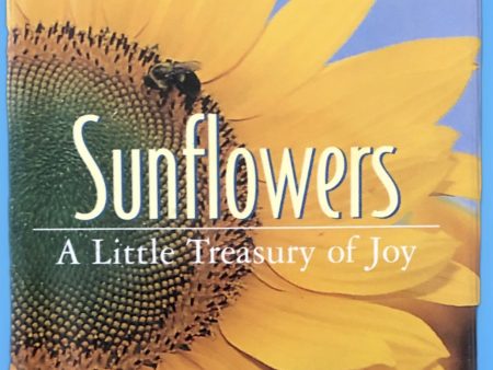 Sunflowers: A Little Treasury of Joy Sale