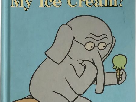 Should I Share My Ice Cream? (An Elephant and Piggie Book) by Mo Willems Discount