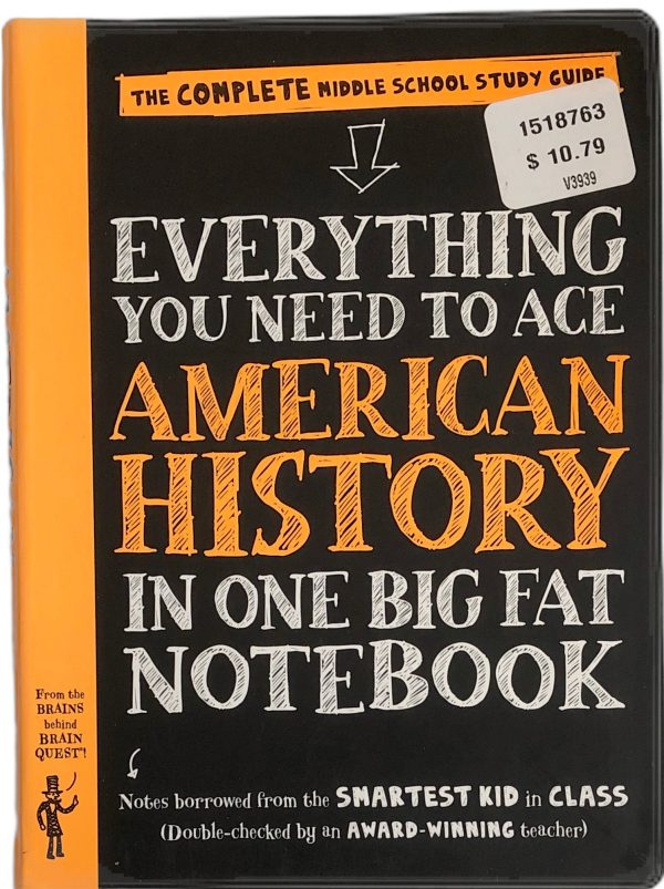 Everything You Need to Ace American History in One Big Fat Notebook: The Complete Middle School Study Guide (Big Fat Notebooks) by Workman Publishing Online