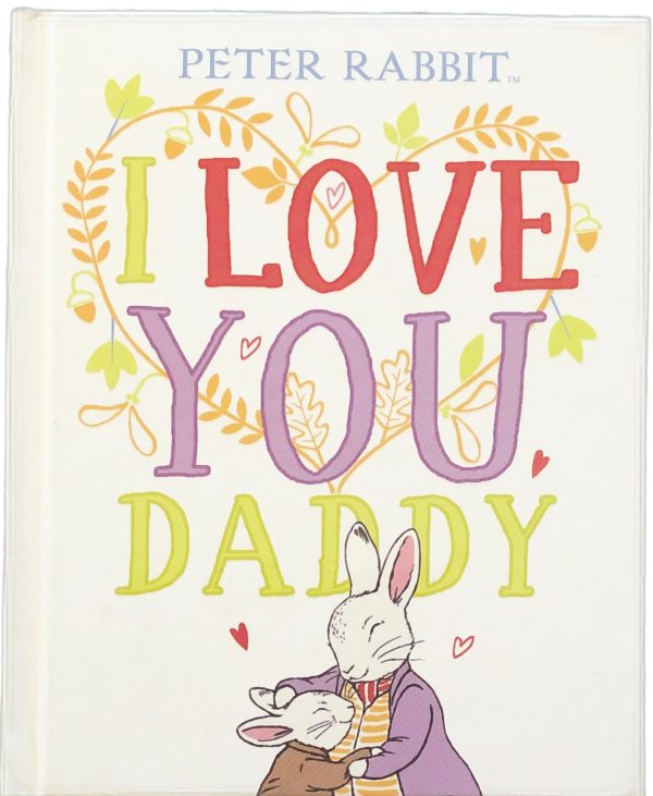 Peter Rabbit: I Love You Daddy by Frederick Warne Online Sale