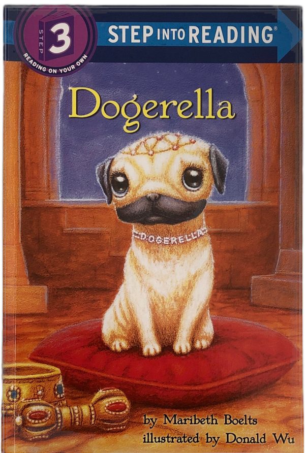 Dogerella (Step into Reading) by Maribeth Boelts on Sale