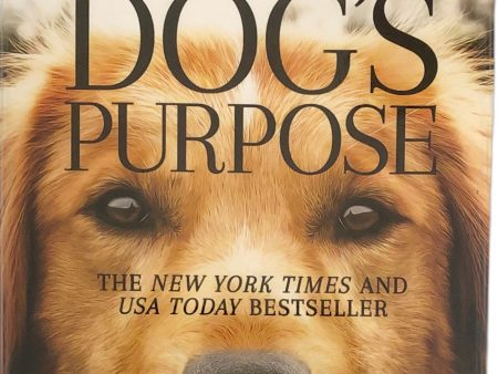 A Dog s Purpose by W. Bruce Cameron For Cheap