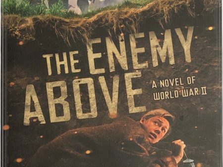 The Enemy Above: A Novel of World War II by Michael P. Spradlin Hot on Sale