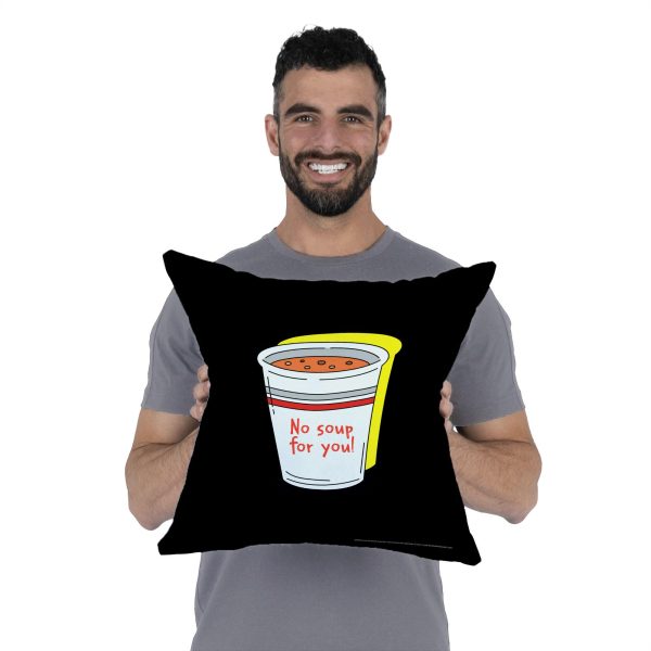 Warner Bros. Seinfeld No Soup Throw Pillow 18x18 Inches Online now